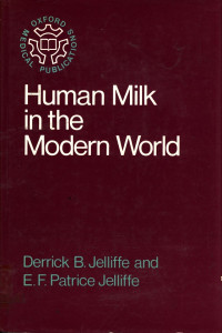 Human Milk in the Modern World