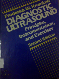 Diagnostic Ultrasound Principles, Instumentation, and Exercises Second Edition