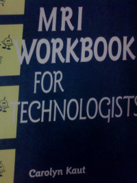 Mri workbook For Tehnologist