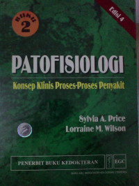 Patofisiologi : Konsep Klinis Proses-proses Penyakit Buku 2 Edisi 4