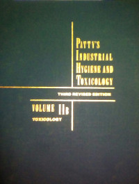 Patty's Industrial Hygiene and Toxicology Volume 3