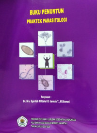 Buku Penuntun Praktek Parasitologi : Jurusan Kesehatan Lingkungan