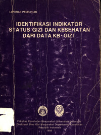 Identifikasi Indikator Status Gizi dan Kesehatan dari Data KB-GIZI