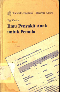 Segi Praktis Ilmu Penyakit Anak Untuk Pemula