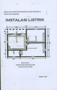 Instalasi Listrik : Serial Buku Praktikum Program Studi Diploma IV TEM