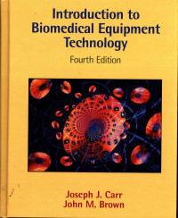 Introduction to Biomedical Equipment Technology : Fourth Edition