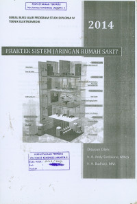 Praktek Sistem Jaringan Rumah Sakit Serial Buku Ajar Program Studi Diploma IV TEM