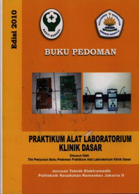 Buku Pedoman Praktikum Alat Laboratorium Klinik dasar Jurusan Teknik Elektromedik