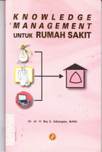 Knowledge Management untuk Rumah Sakit