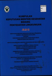 Kumpulan Keputusan Menteri Kesehatan Bidang Penyehatan Lingkungan Jilid II