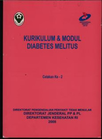 Kurikulum dan Modul Diabetes Melitus Cetakan Ke 2