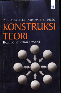 Konstruksi Teori Komponen dan Proses