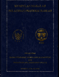 Kumpulan Makalah Pelatihan Proteksi Radiasi