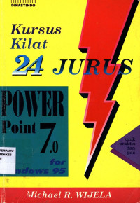 Kursus kilat 24 Jurus power point 7.0