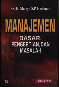 Manajemen Dasar, Pengertian, dan Masalah Edisi Revisi