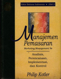 Manajemen Pemasaran Marketing Management 9e Jilid 2