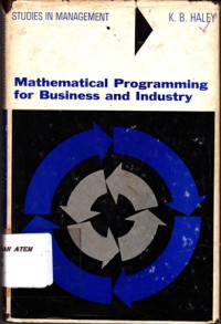 Mathematical Programming for Business and Industry