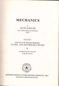 Mecanics  Vol 1 : Statics of Rigid Bodies, Fluids and Depormable Solids