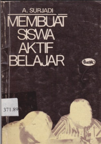 Membuat Siswa Aktif Belajar