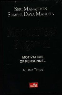 Memotivasi Pegawai 3 : Motivation of Personnel