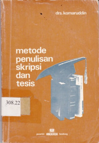 Metode Penulisan Skripsi dan Tesis