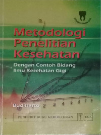 Metodologi Penelitian Kesehatan