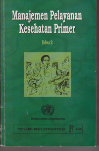 Manajemen Pelayanan Kesehatan Primer Edisi 2