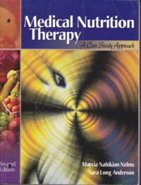 Medical Nutrition Therapy : A Case Study Approach