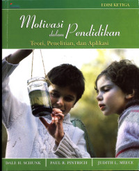 Motivasi dalam pendidikan : Teori, Penelitian, dan Aplikasi