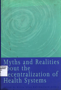 Myths and Realities About The Decentralization of Health Systems