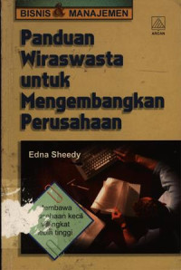 Panduan Wiraswasta untuk Mengembangkan Perusahaan