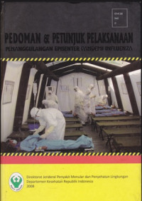 Pedoman & Petunjuk Pelaksanaan : Penanggulangan Episinter Pandemi Influenza