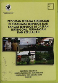 Pedoman Tenaga Kesehatan di Puskesmas Terpencil dan Sangat Terpencil di Daerah Tertinggal Oerbatasan dan Kepulauan