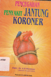 Pencegahan Penyakit Jantung Koroner