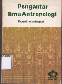 Pengantar Ilmu Antropologi Tahun 1981