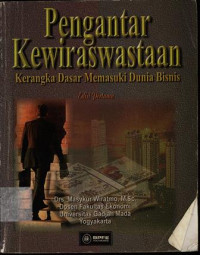 Pengantar Kewiraswastaan : Kerangka Dasar memasuki Dunia Bisnis