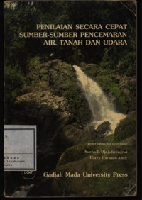 Penilaian Secara Cepat Sumber-sumber Pencemaran Air, Tanah dan Udara