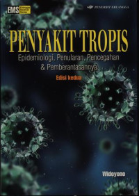 Penyakit Tropis : Epidemiologi Penularan Pencegahan & Pemberantasannya Edisi Kedua