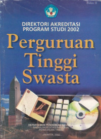 Direktori Akreditasi Program Studi 2002 Perguruan Tinggi Swasta