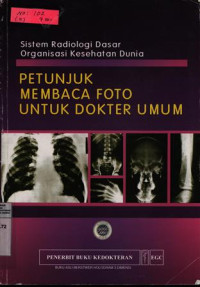 Petunjuk Membaca Foto untuk Dokter Umum