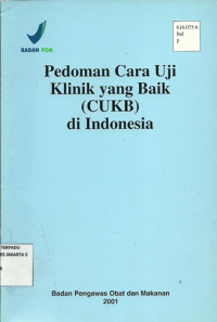 Pedoman Cara Uji Klinik yang Baik (CUKB)