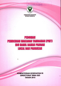 Pedoman Pemberian Makanan Tambahan (PMT) Ibu Hamil Bahan Pangan Lokal dan Pabrikan