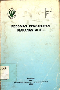 Pedoman Pengaturan Makanan Atlet