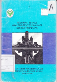 Pedoman Teknis Grading Penyediaan Air Sistem Perpipaan