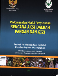 Pedoman dan Modul penyusunan rencana aksi daerah pangan dan gizi