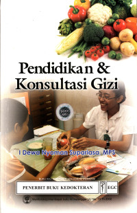 Pendidikan dan Konsultasi Gizi