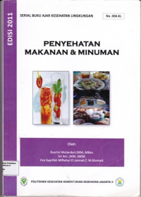 Penyehatan Makanan dan Minuman : Serial Buku Ajar Kesehatan Lingkungan No.004 KL