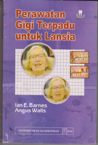 Perawatan Gigi Terpadu untuk Lansia