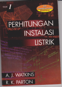 Perhitungan Instalasi Listrik Volume 1