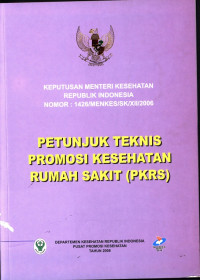 Petunjuk Teknis Promosi Kesehatan Rumah Sakit (PKRS)